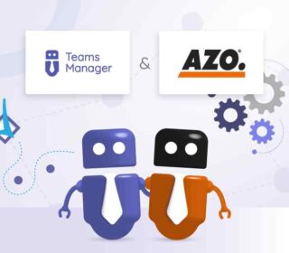 Teams Manager introduces structure to Microsoft Teams at AZO