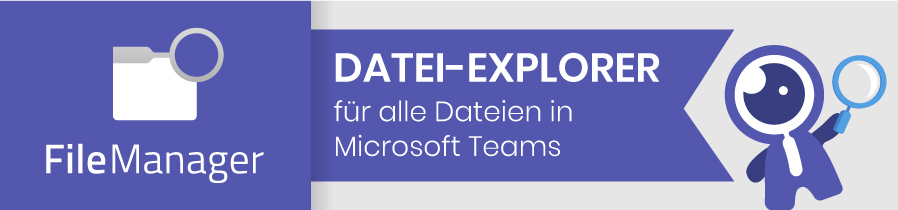 Datei-Explorer für Microsoft Teams