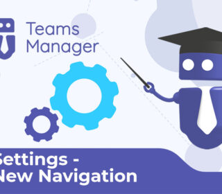 New settings navigation in Teams Manager