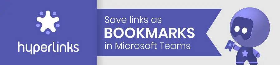 Hyperlinks: Save links as bookmarks in Microsoft Teams