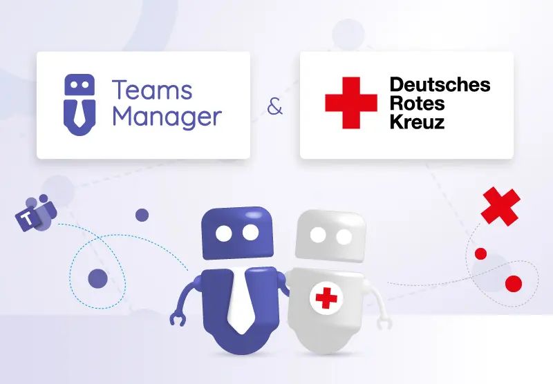 Teams Manager bringt Struktur in Microsoft Teams für das Deutsche Rote Kreuz