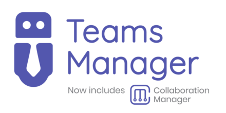 Teams Manager now includes Collaboration Manager