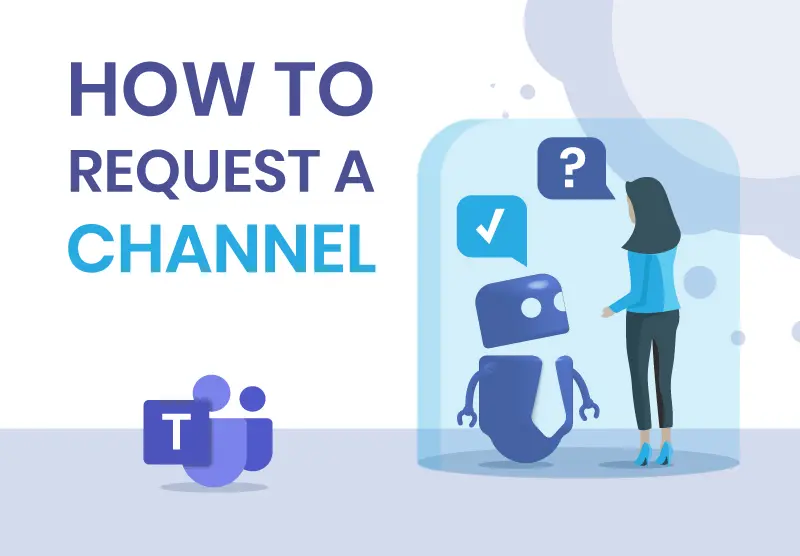 Request Private and Shared Channels
