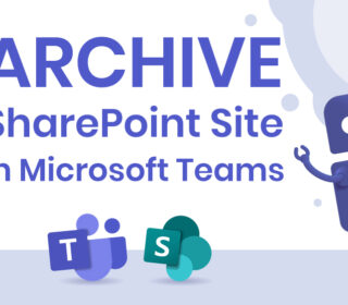 Archive SharePoint Sites with Teams Manager