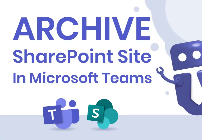 Archive SharePoint Sites with Teams Manager