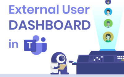 Comprehensive External User Dashboard in Microsoft Teams